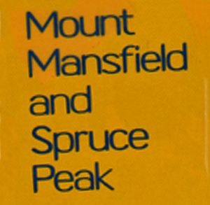 Mount Mansfield and Spruce Peak sign